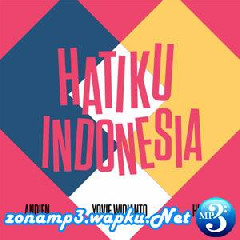 Yovie Widianto - Hatiku Indonesia (feat. Andien &Hivi!).mp3