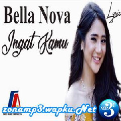 Bella Nova - Ingat Kamu.mp3