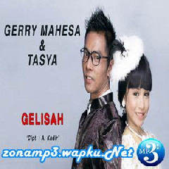 Gerry Mahesa - Gelisah Feat Tasya Rosmala (Om Aurora).mp3