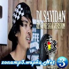 Download Lagu Jheje Project - Di Sayidan (Reggae Ska Version) Terbaru