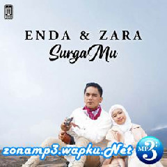 Download Lagu Zara Leola & Enda - SurgaMu Terbaru