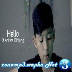 Download Lagu Chika Lutfi - Di Antara Bintang Hello (Cover) Terbaru