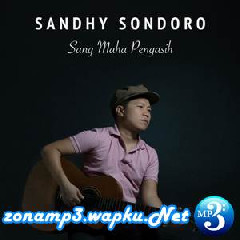 Sandhy Sondoro - Sang Maha Pengasih.mp3