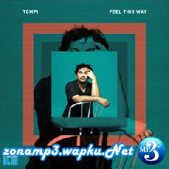 Download Lagu Tompi - Feel This Way Terbaru