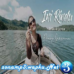 Dhevy Geranium - Ini Rindu (Reggae Cover).mp3