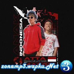 Atta Halilintar - Anak Indonesia (Feat. MASGIB).mp3