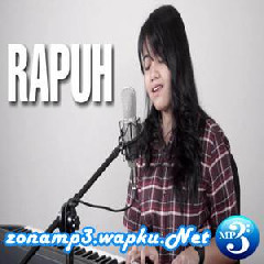 Hanin Dhiya - Rapuh - Opick (Cover).mp3