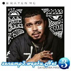 Brayen MC - Sayonara Mantan.mp3
