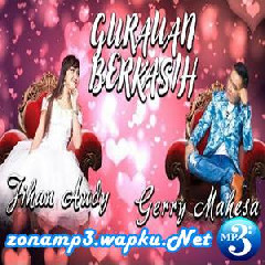Download Lagu Jihan Audy - Gurauan Berkasih Feat Gerry Mahesa Terbaru
