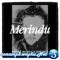 Ridho Rhoma & Sonet 2 Band - Merindu.mp3