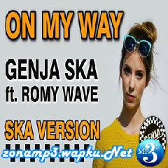 Genja SKA - On My Way Ft. Romy Wave (Ska Version).mp3
