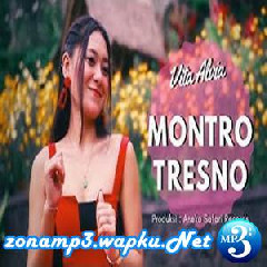 Download Lagu Vita Alvia - Montro Tresno Terbaru