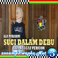 Lia Mulyani - Suci Dalam Debu (SKA Reggae Version).mp3