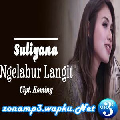 Download Lagu Suliyana - Ngelabur Langit Terbaru