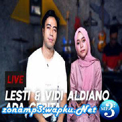 Download Lagu Lesti & Vidi Aldiano - Ada Cerita Terbaru