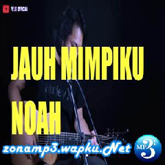 Felix Irwan - Jauh Mimpiku - Noah (Cover).mp3