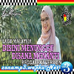 Download Lagu Lia Mulyani - Disini Menunggu Disana Menanti (Reggae SKA Version) Terbaru