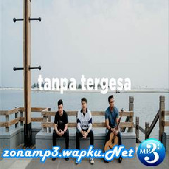 Download Lagu Eclat - Tanpa Tergesa - Juicy Luicy (Cover) Terbaru