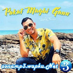 Download Lagu Syafiq Farhain - Pakat Maghi Ganu Terbaru