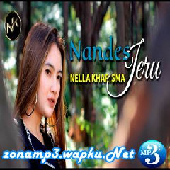 Download Lagu Nella Kharisma - Nandes Jeru Terbaru