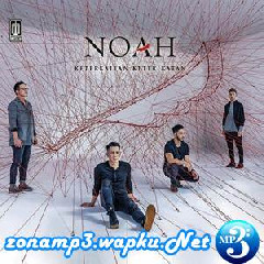 NOAH - Moshimo Mata Itsuka Feat Ariel Nidji.mp3