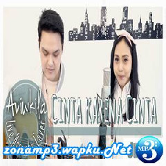 Aviwkila - Cinta Karena Cinta - Judika (Acoustic Cover).mp3