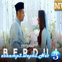 Ippo Hafiz - Berdua (Ost. Wedding Ippoxfara).mp3