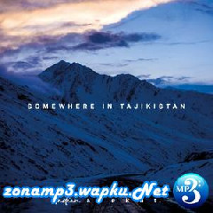 Download Lagu Andien - Somewhere In Tajikistan (feat. Dekat) Terbaru