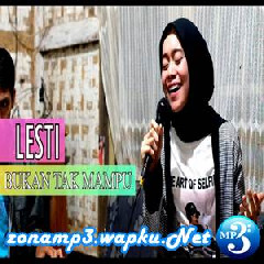 Lesti - Bukan Tak Mampu (Versi Koplo).mp3