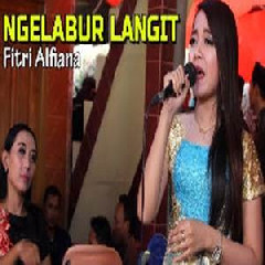 Download Lagu Fitri Alfiana - Ngelabur Langit (Versi Reggae) Terbaru