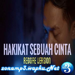 Nano Neo - Hakikat Sebuah Cinta (Reggae Version).mp3