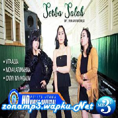 Download Lagu Vita Alvia - Serba Salah Ft. Mona Latumahina, Cathy Rahakbauw Terbaru
