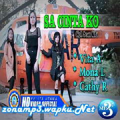 Download Lagu Vita Alvia - Sa Cinta Ko Ft. Mona Latumahina, Cathy Rahakbauw Terbaru