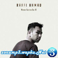 Raffi Ahmad - Menerka Nerka 2.mp3