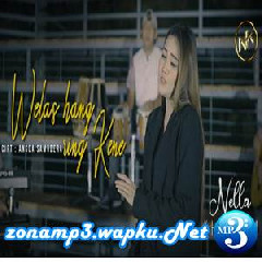 Download Lagu Nella Kharisma - Welas Hang Ring Kene Terbaru