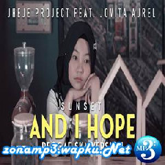Jovita Aurel - And I Hope Ft.  Jheje Project (Reggae Ska Version).mp3