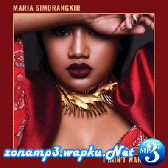 Maria Simorangkir - I Dont Want To.mp3