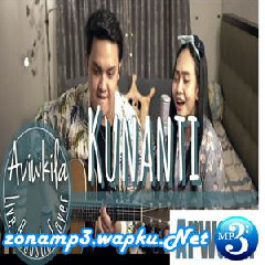 Download Lagu Aviwkila - Kunanti - Arwana (Acoustic Cover) Terbaru