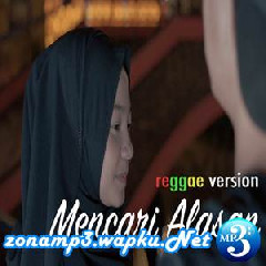 Download Lagu Jovita Aurel - Mencari Alasan (Reggae Version) Terbaru