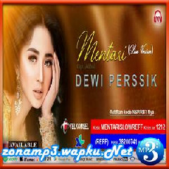 Dewi Perssik - Mentari (Sad Version).mp3