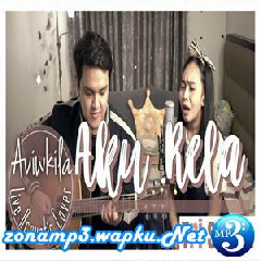 Aviwkila - Aku Rela - Tri Suaka (Acoustic Cover).mp3