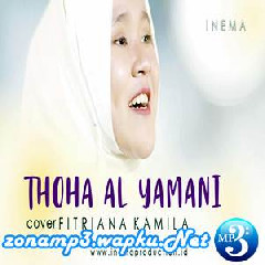 Download Lagu Fitriana Kamila - Thoha Al Yamani (Cover) Terbaru