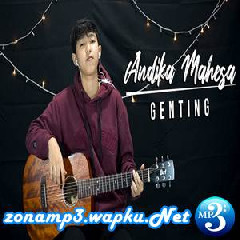 Download Lagu Chika Lutfi - Genting - Andika Mahesa (Cover) Terbaru
