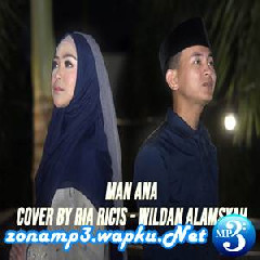 Download Lagu Ria Ricis - Man Ana Ft. Wildan Alamsyah (Cover) Terbaru