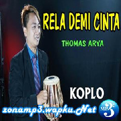 Beny Serizawa - Rela Demi Cinta - Thomas Arya (Versi Koplo).mp3