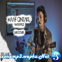Adlani Rambe - Maaf Cintaku - Iwan Fals (Cover).mp3