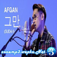 Afgan - Sudah (Korean Version).mp3