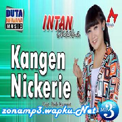 Download Lagu Intan Chacha - Kangen Nickerie Terbaru