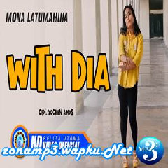 Mona Latumahina - With Dia.mp3