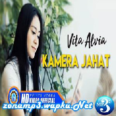 Vita Alvia - Kamera Jahat.mp3